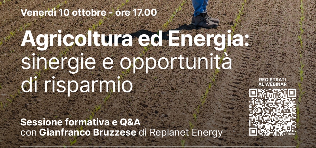 Agricoltura ed Energia: sinergie ed opportunità di risparmio