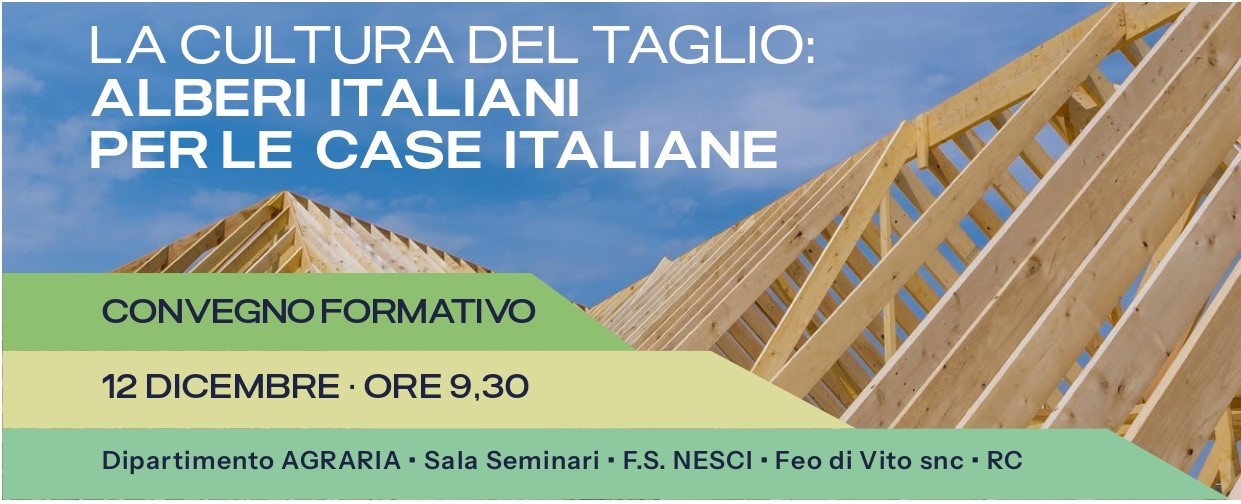 La cultura del taglio: Alberi italiani per le case italiane